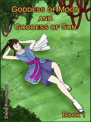 cover image of Goddess of Moon and Goddess of Sun. Book 1
